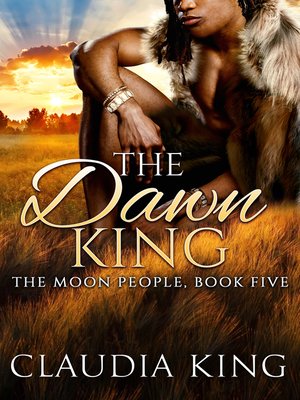 cover image of The Dawn King (The Moon People, Book Five)